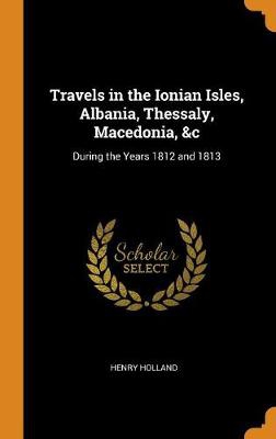 TRAVELS IN THE IONIAN ISLES AL