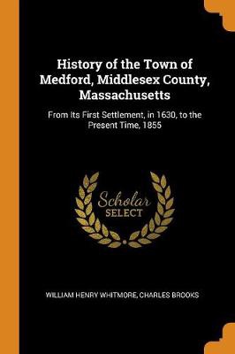HIST OF THE TOWN OF MEDFORD MI