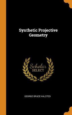 SYNTHETIC PROJECTIVE GEOMETRY