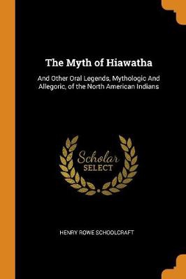 MYTH OF HIAWATHA