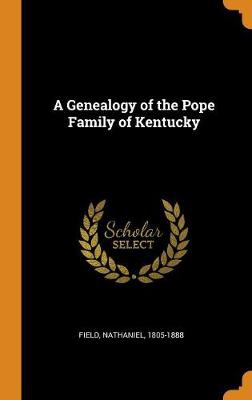 GENEALOGY OF THE POPE FAMILY O