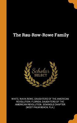 RAU-ROW-ROWE FAMILY