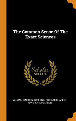 COMMON SENSE OF THE EXACT SCIE