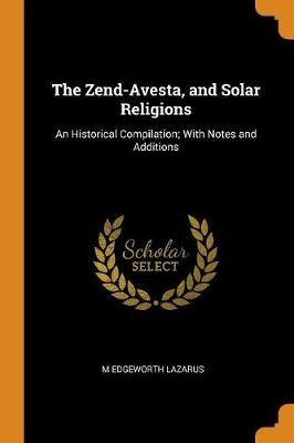 ZEND-AVESTA & SOLAR RELIGIONS