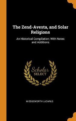 ZEND-AVESTA & SOLAR RELIGIONS