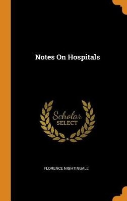 NOTES ON HOSPITALS