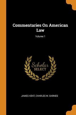COMMENTARIES ON AMER LAW V01