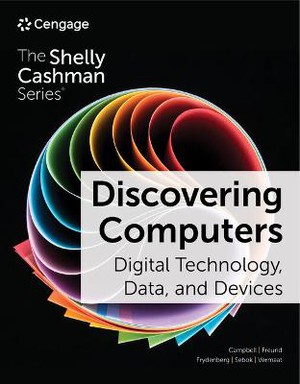 Discovering Computers 2023: Digital Technical Data Devices, Loose-Leaf Version