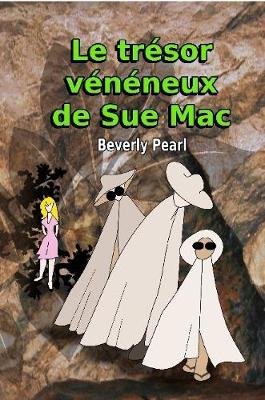 Le trésor vénéneux de Sue Mac