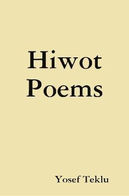 Hiwot Poems