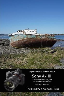 La guía Friedman Archives para la Sony A7 III