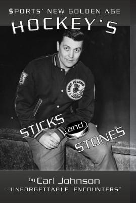 Hockey's Stick and Stones
