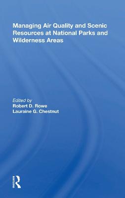 Managing Air Quality And Scenic Resources At National Parks And Wilderness Areas