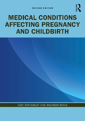 Medical Conditions Affecting Pregnancy and Childbirth