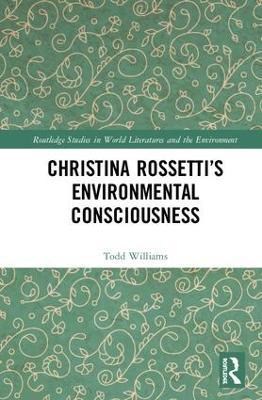 Christina Rossetti’s Environmental Consciousness