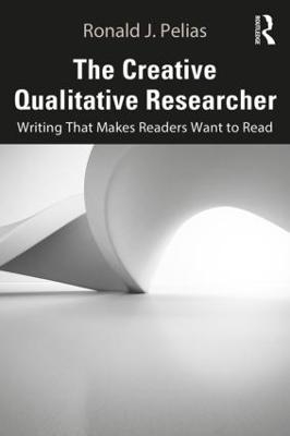 The Creative Qualitative Researcher