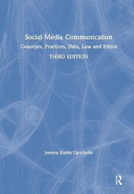 Lipschultz, J: Social Media Communication
