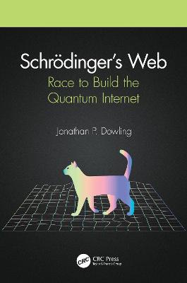 Schrödinger’s Web
