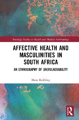 Affective Health and Masculinities in South Africa