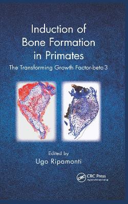 Induction of Bone Formation in Primates