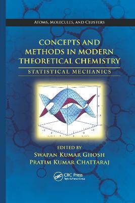 Concepts and Methods in Modern Theoretical Chemistry