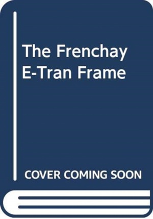 The Frenchay E-tran Frame