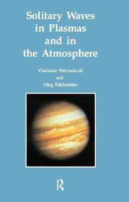 Solitary Waves in Plasmas and in the Atmosphere