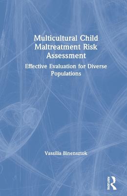 Multicultural Child Maltreatment Risk Assessment