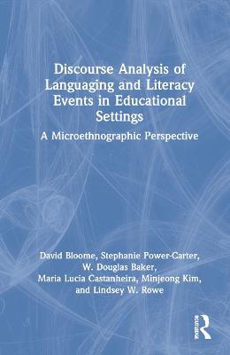 Discourse Analysis Of Languaging And Literacy Events In Educational Settings