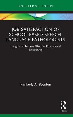 Job Satisfaction Of School-based Speech-language Pathologists