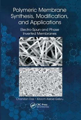 Polymeric Membrane Synthesis, Modification, and Applications