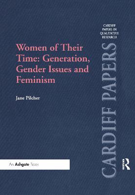 Women of Their Time: Generation, Gender Issues and Feminism