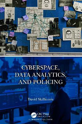 Cyberspace, Data Analytics, And Policing