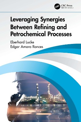 Leveraging Synergies Between Refining and Petrochemical Processes
