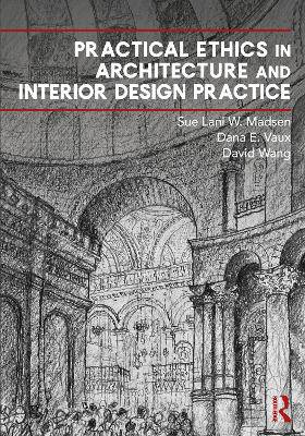 Practical Ethics in Architecture and Interior Design Practice