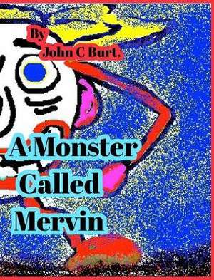 MONSTER CALLED MERVIN