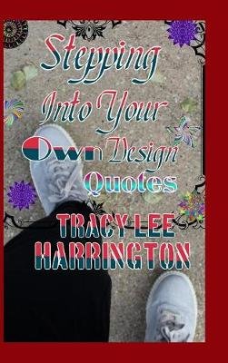 Stepping Into yourOwn Design Quotes