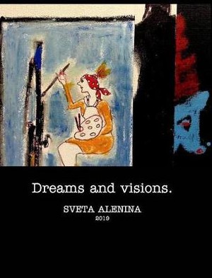 DREAMS & VISIONS