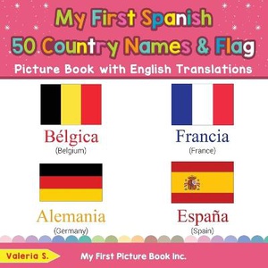 MY 1ST SPANISH 50 COUNTRY NAME