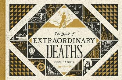 Ruiz, C: The Book Of Extraordinary Deaths