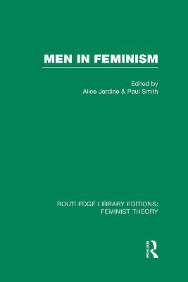 Men in Feminism (RLE Feminist Theory)