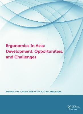 Ergonomics In Asia: Development, Opportunities And Challenges