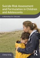 Suicide Risk Assessment and Formulation in Children and Adolescents