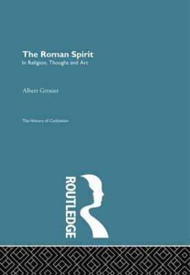 The Roman Spirit - In Religion, Thought and Art