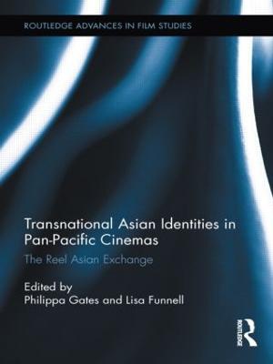Transnational Asian Identities in Pan-Pacific Cinemas