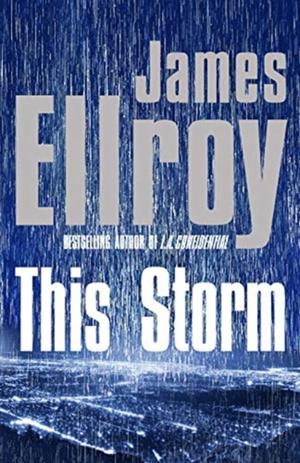 Ellroy, J: This Storm