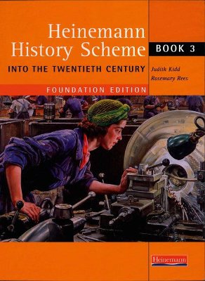 Heinemann History Scheme Book 3: Into The 20th Century