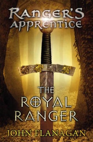 The Royal Ranger (ranger's Apprentice Book 12)