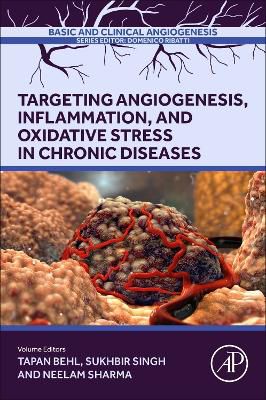 Targeting Angiogenesis, Inflammation and Oxidative Stress in Chronic Diseases