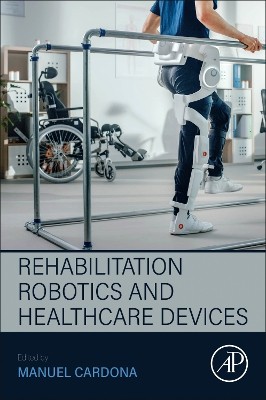 Rehabilitation Robotics and Healthcare Devices